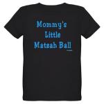 Mommy's Little Matzah  Ball Organic Passober Shirt