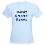 World's Greatest Mommy Light T Shirt